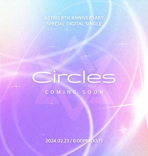 아스트로, 오늘(23일) 데뷔 8주년…팬들 위한 신곡 ‘Circles’ 깜짝 발매!